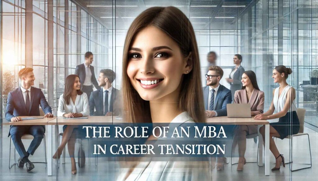 The Role of an MBA in Career Transition - Business Image